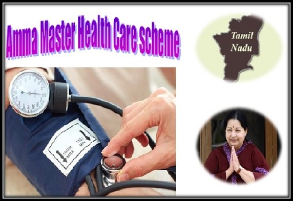 Tamil Nadu Amma Master Health Care scheme