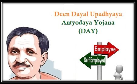 Deen Dayal Upadhyaya Antyodaya Yojana