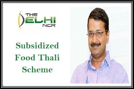 Delhi Subsidized Food Thali Scheme