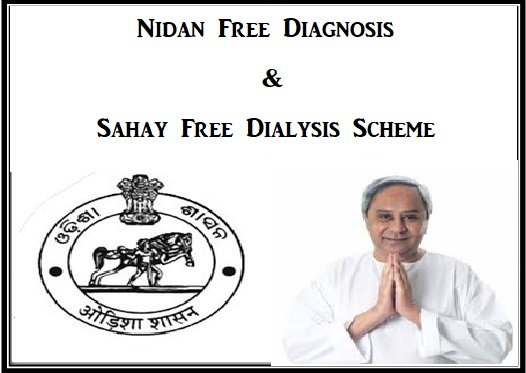 Nidan Free Diagnosis And Sahay Free Dialysis Scheme Odisha