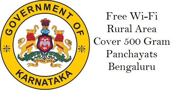 Free Wi-Fi in Rural Area Cover 500 Gram Panchayats Bengaluru