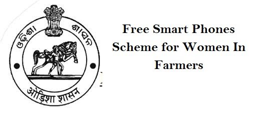 Free Smart Phones Scheme for Women in Farmers in Odisha