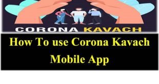 How To use Corona Kavach Mobile App