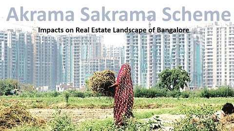 Akrama Sakrama Scheme Impact on Real Estate karnataka